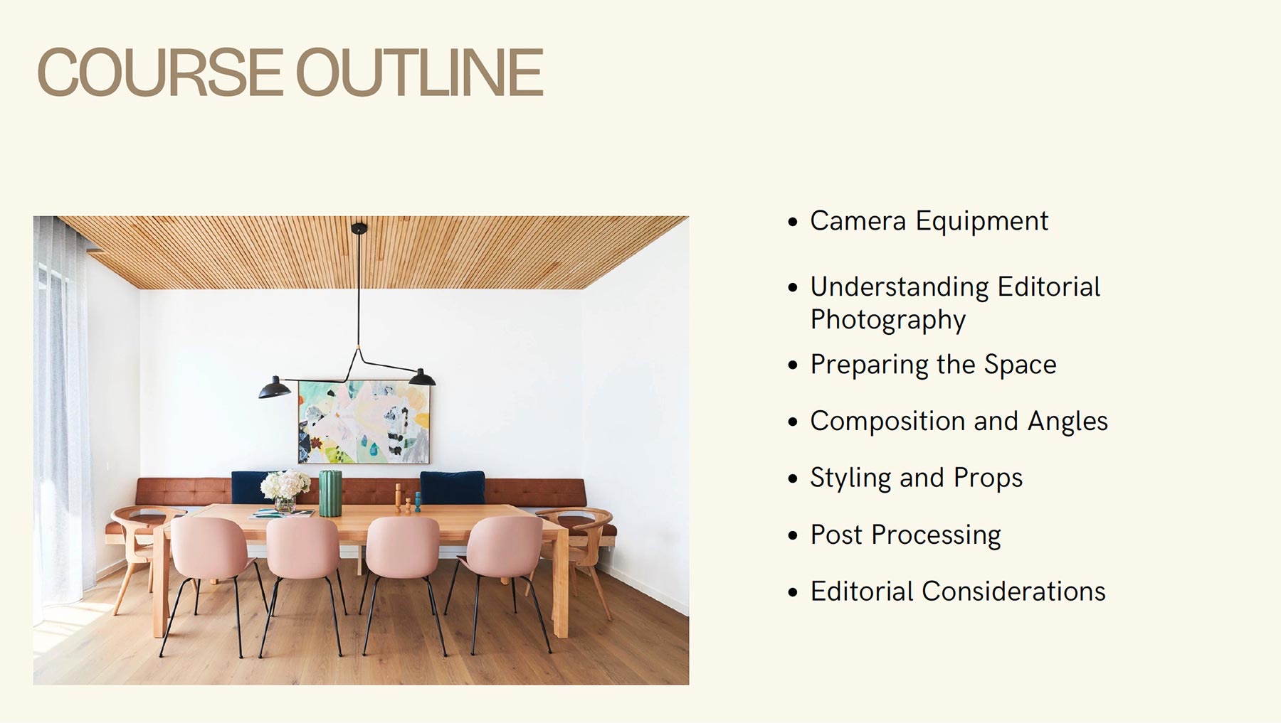 Interiors masterclass course outline